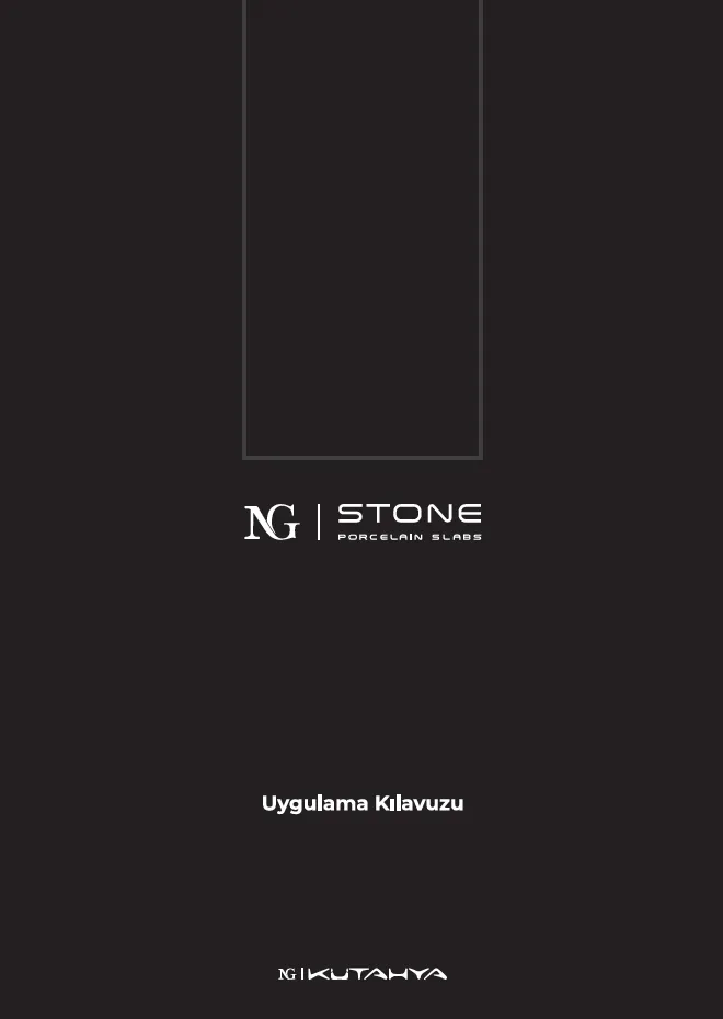 NG STONE UYGULAMA KILAVUZU